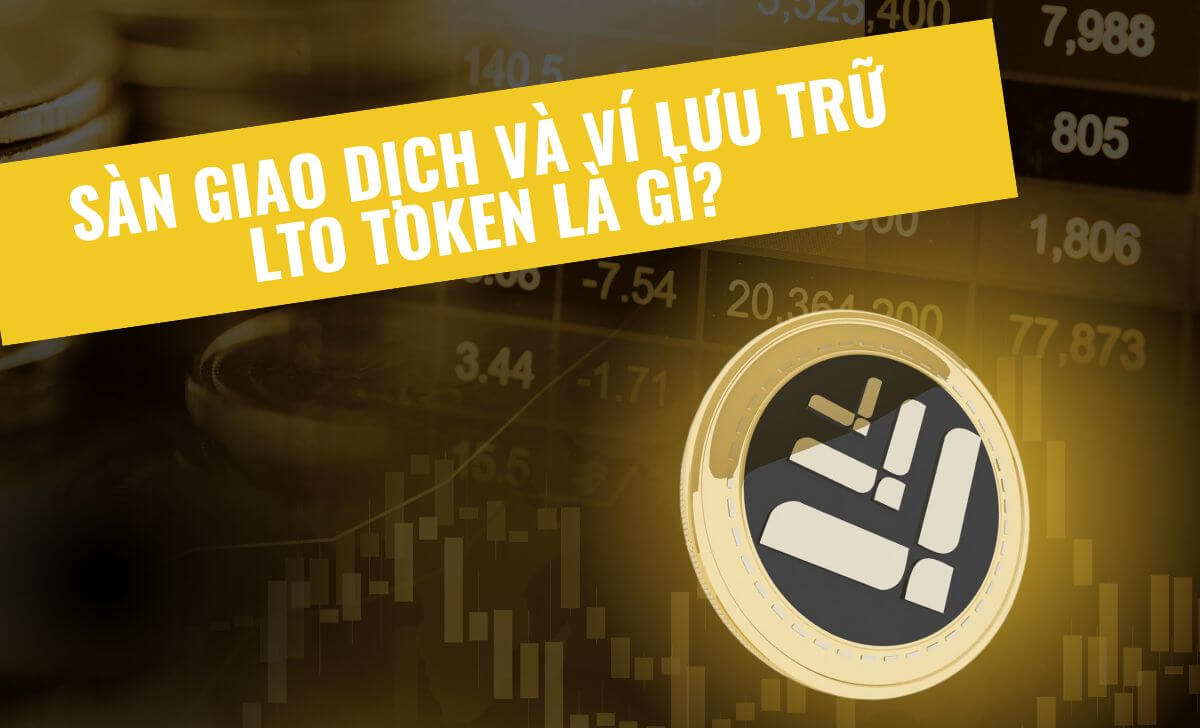 LTO Token đã được các sàn giao dịch tiền điện tử lớn nhất Việt Nam như Hotbit, IDEX và BitMax