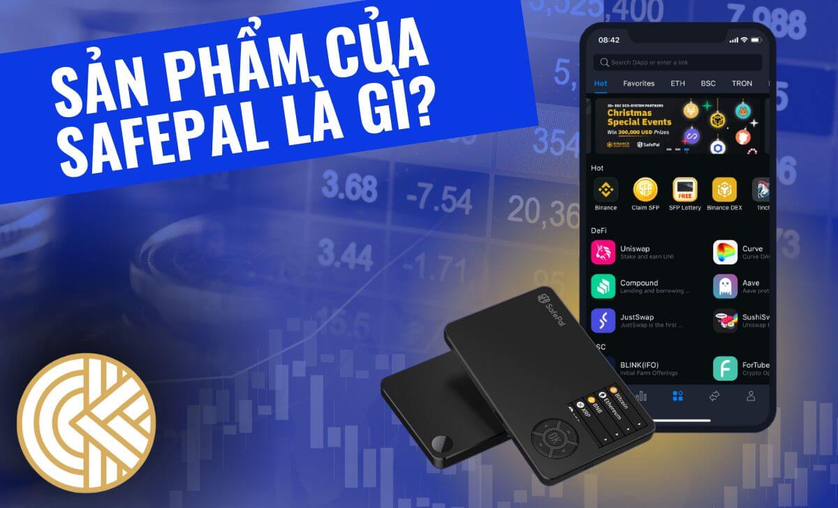 Khám phá các sản phẩm của Safepal 