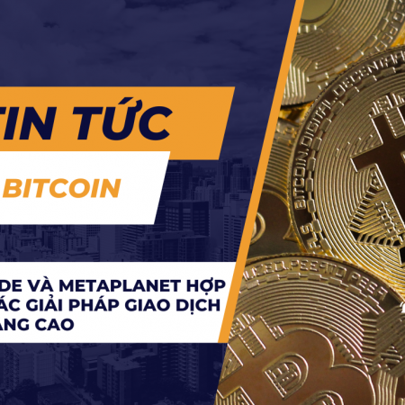 SBI VC Trade và Metaplanet hợp tác cho các giải pháp giao dịch Bitcoin nâng cao