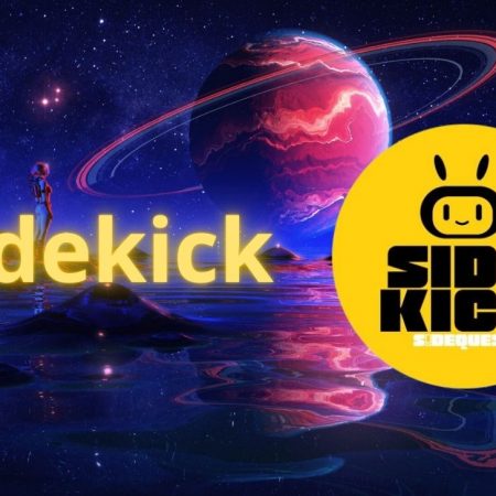 Sidekick là gì? Tìm hiểu về dự án giải trí kết nối Web2 – Web3