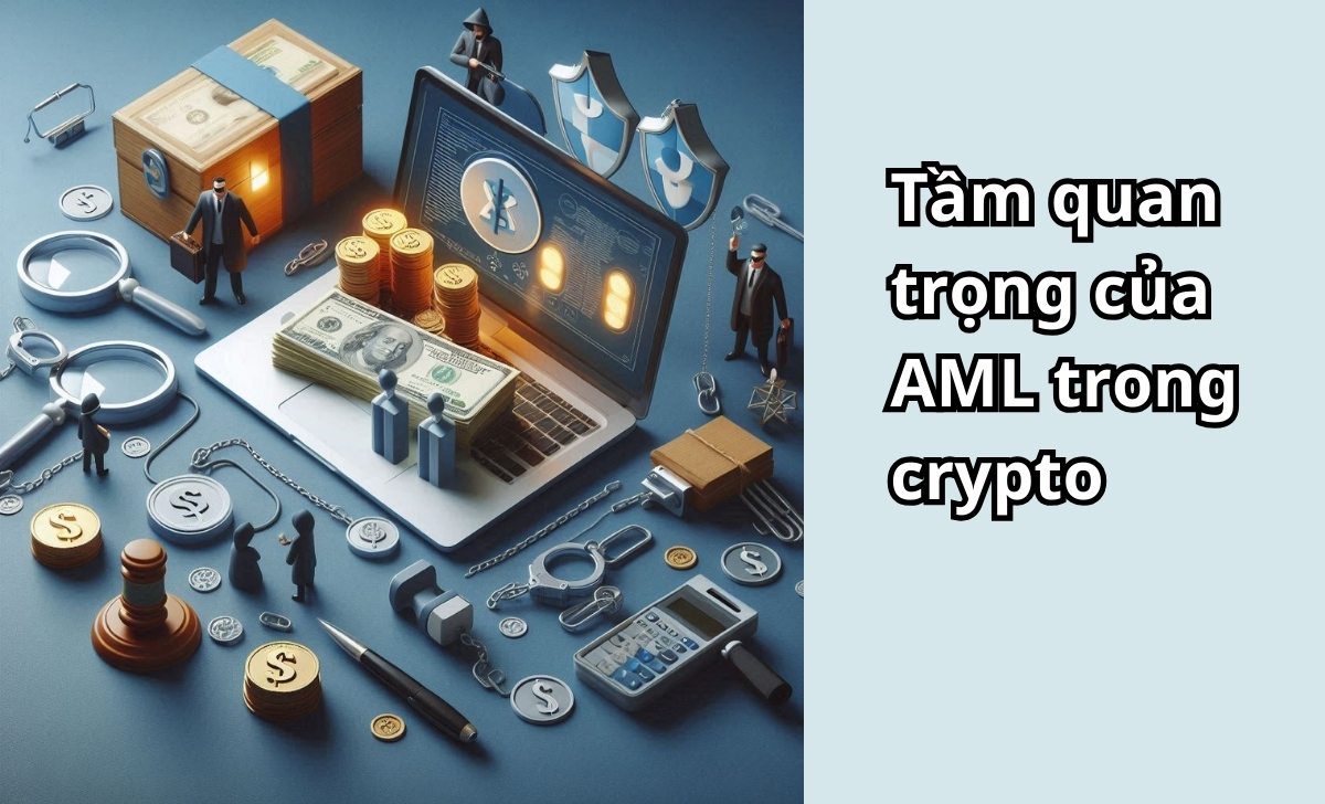 Tầm quan trọng của AML trong crypto