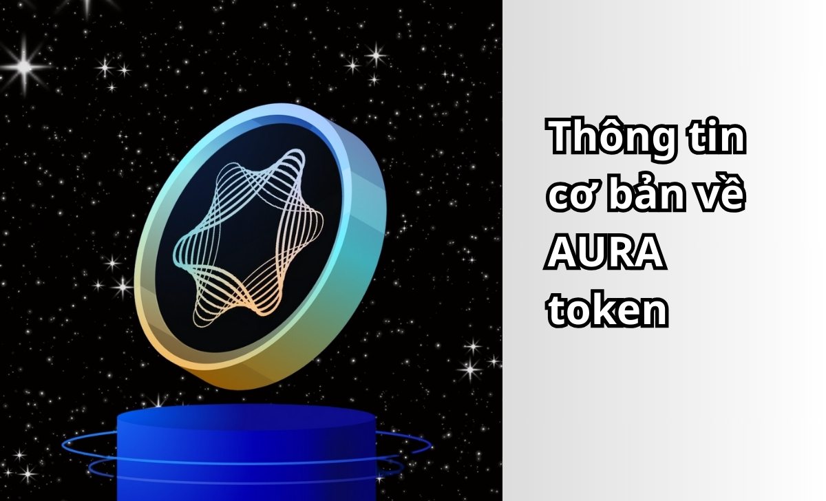 Thông tin cơ bản về AURA token