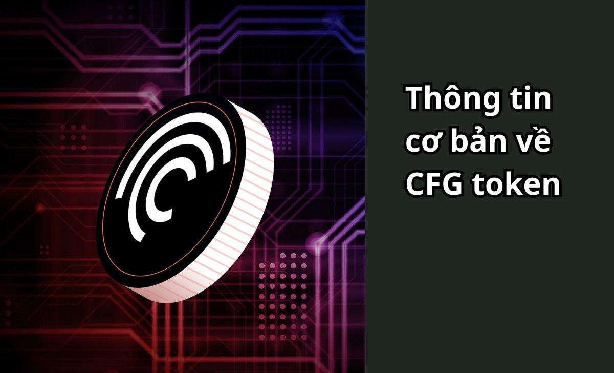 Thông tin cơ bản về CFG token