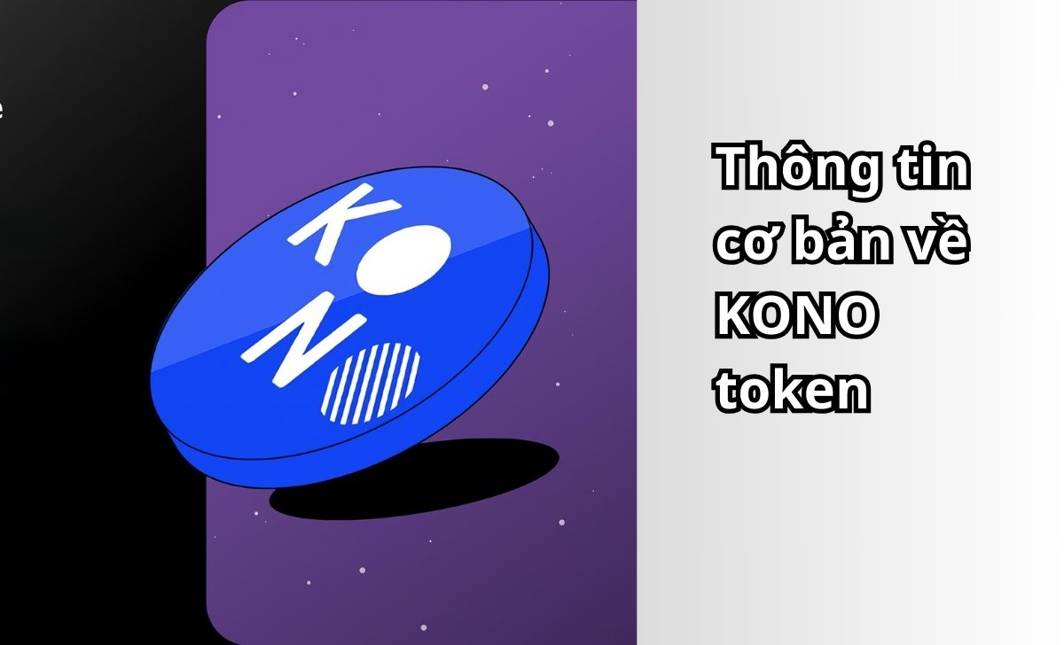 Thông tin cơ bản về KONO token