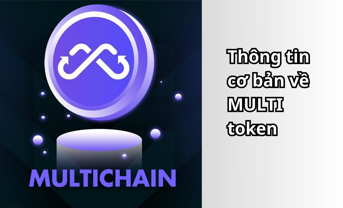 Thông tin cơ bản về MULTI token