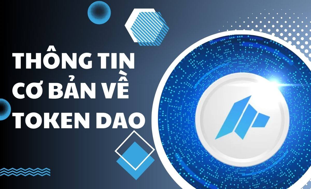 Các thông tin về đồng token DAO