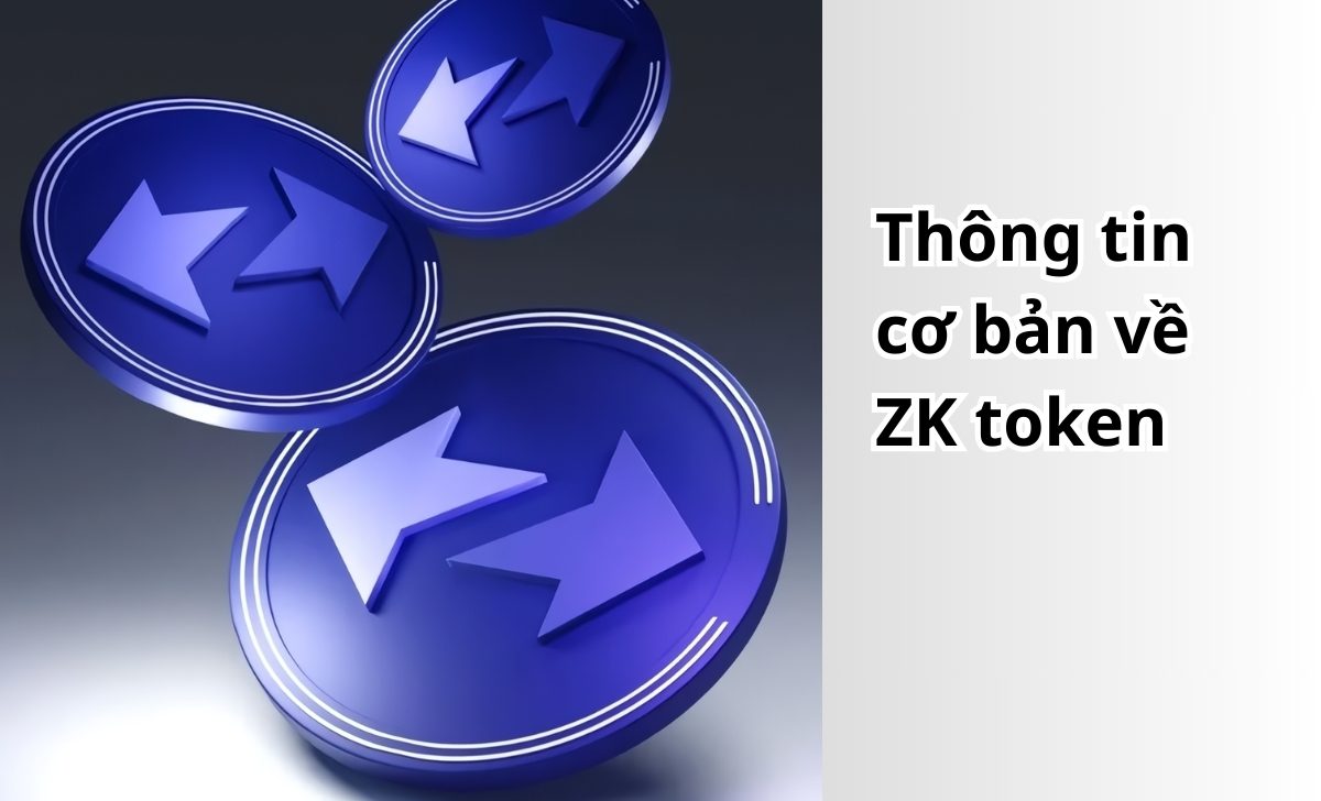 Thông tin cơ bản về ZK token