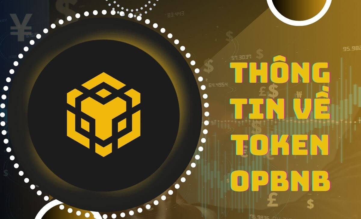 Các thông tin về token của opBNB