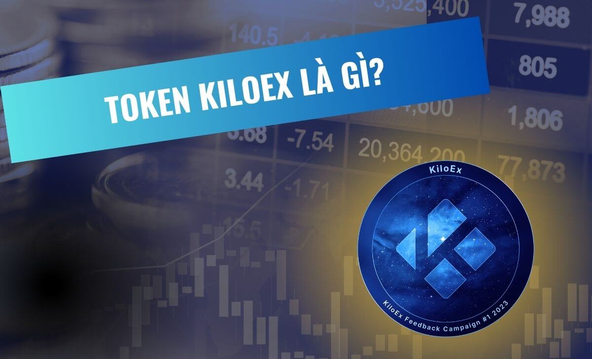 Tìm hiểu về Token KiloEx