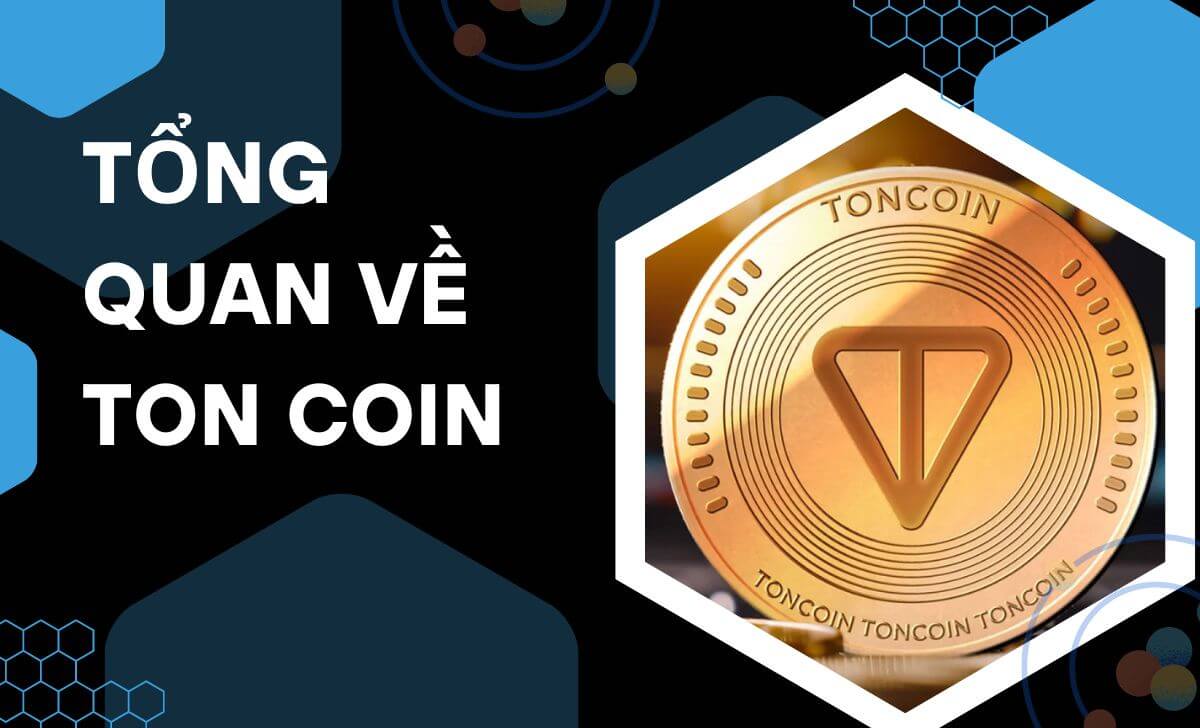 Các thông tin cơ bản về TON Coin