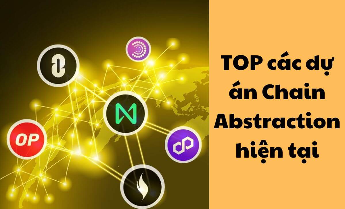 Hiện nay, có nhiều blockchain đang tìm cách triển khai Chain Abstraction