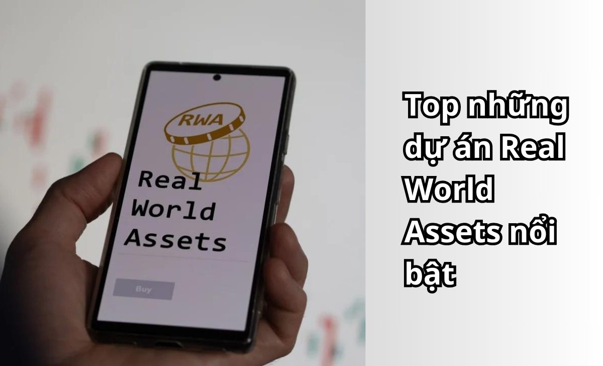 Top những dự án Real World Assets nổi bật hiện nay