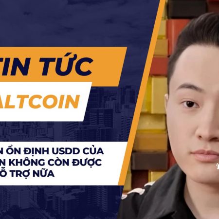 Đồng tiền ổn định USDD của Justin Sun không còn được bitcoin hỗ trợ nữa