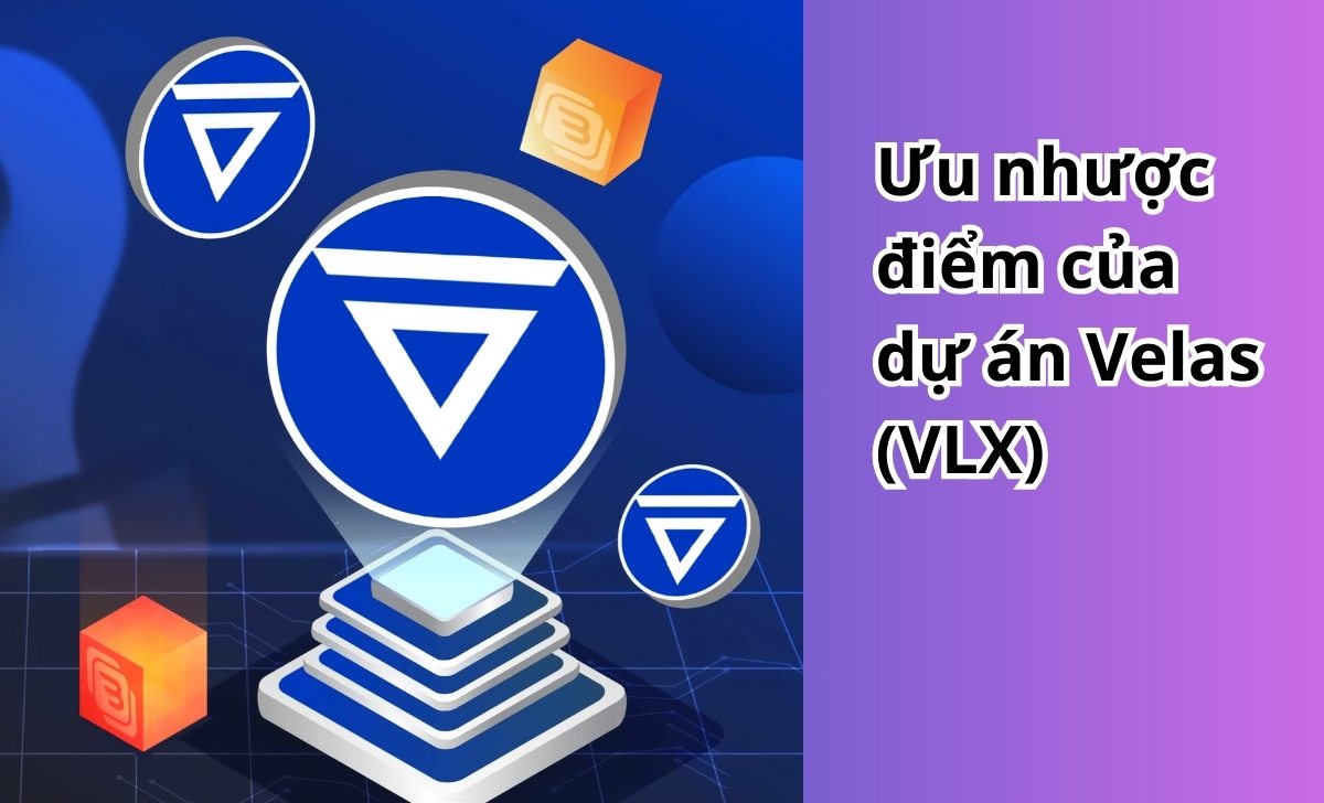 Ưu nhược điểm của dự án Velas (VLX)