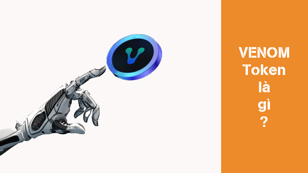 VENOM Token là đồng tiền mã hóa được phát triển đồng thời với dự án Venom Network 